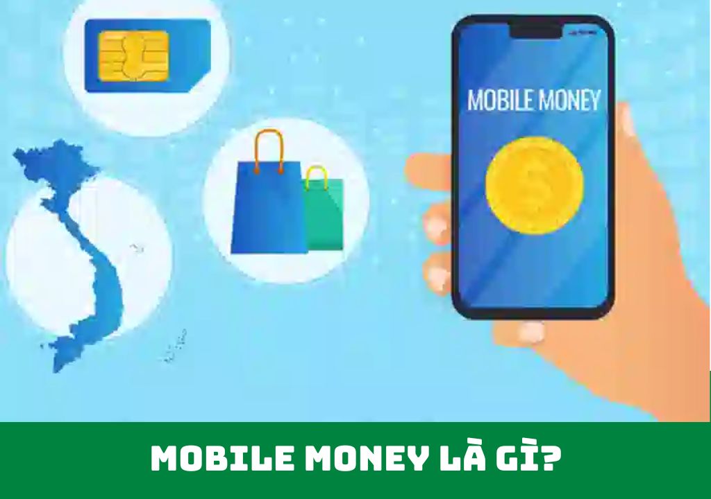 Mobile money là gì?